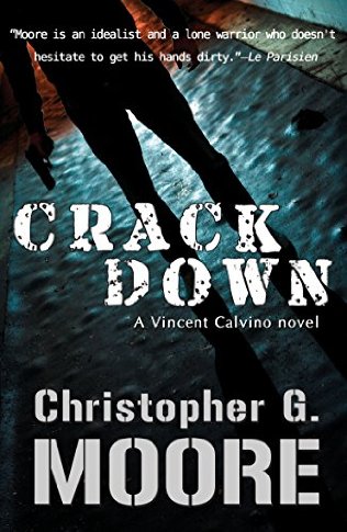 Crackdown by Christopher G Moore - Kevin Cummings Book Review